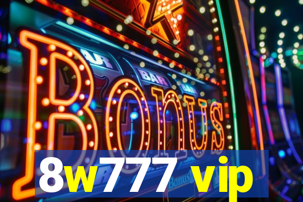 8w777 vip